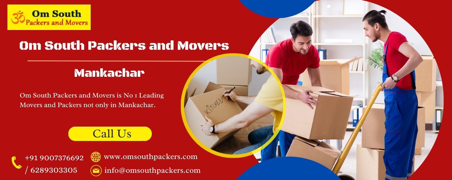 packers and movers mankachar